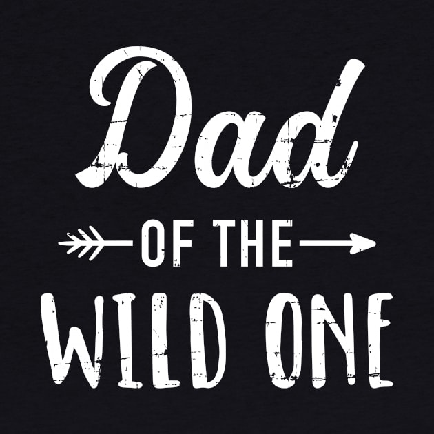 Dad of the wild one daughter matching family gift by Designzz